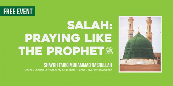 Фотография события Salah: Praying like the Prophet ﷺ в лондона. Справочник HalalGuide Salah: Praying like the Prophet ﷺ